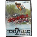 DVD | CLOSE 2 TARGET | Videomag - 2006.2